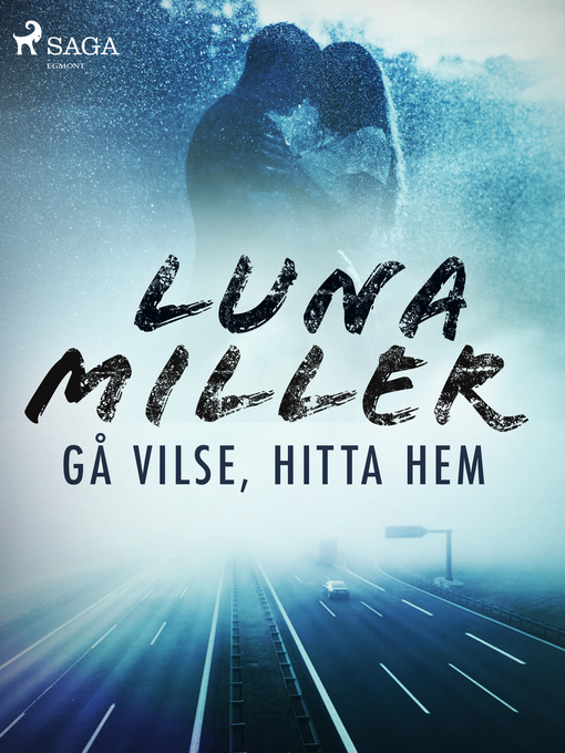 Title details for Gå vilse, hitta hem by Luna Miller - Available